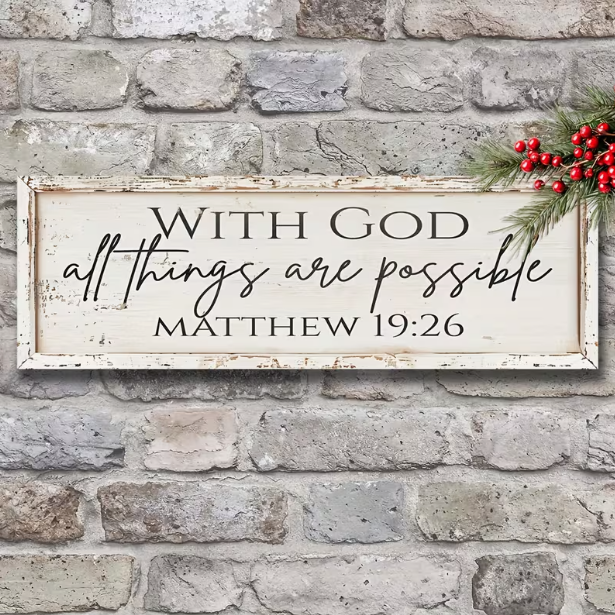 Inspirational Wooden Wall Art - "with God All Things Are Possible" - Matthew 19:26