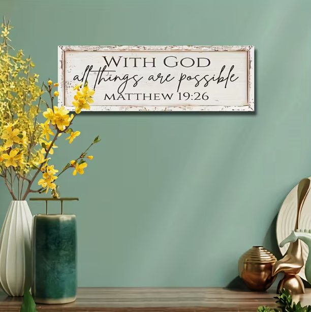 Inspirational Wooden Wall Art - "with God All Things Are Possible" - Matthew 19:26