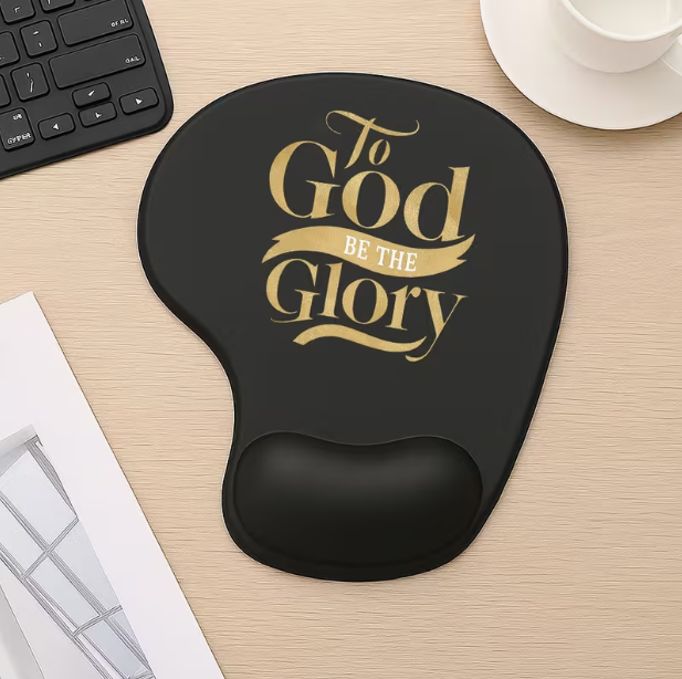 Mouse Pad - 'to God Be The Glory'