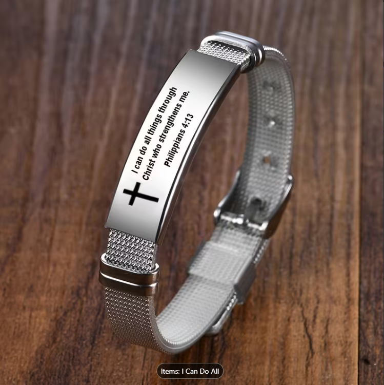 Stainless Steel Bracelet - "I Can Do All Things.."
