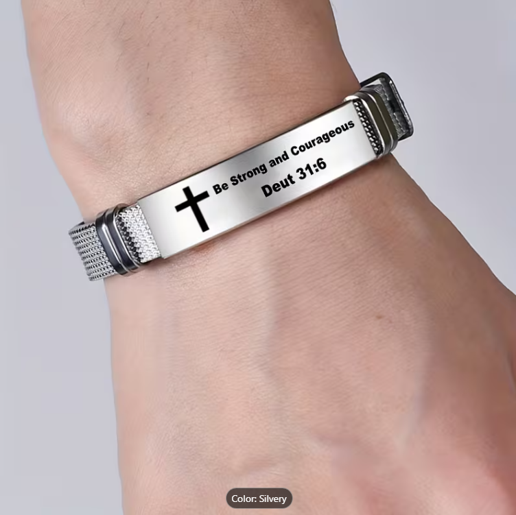 Stainless Steel Bracelet - "Be Strong and Courageous"