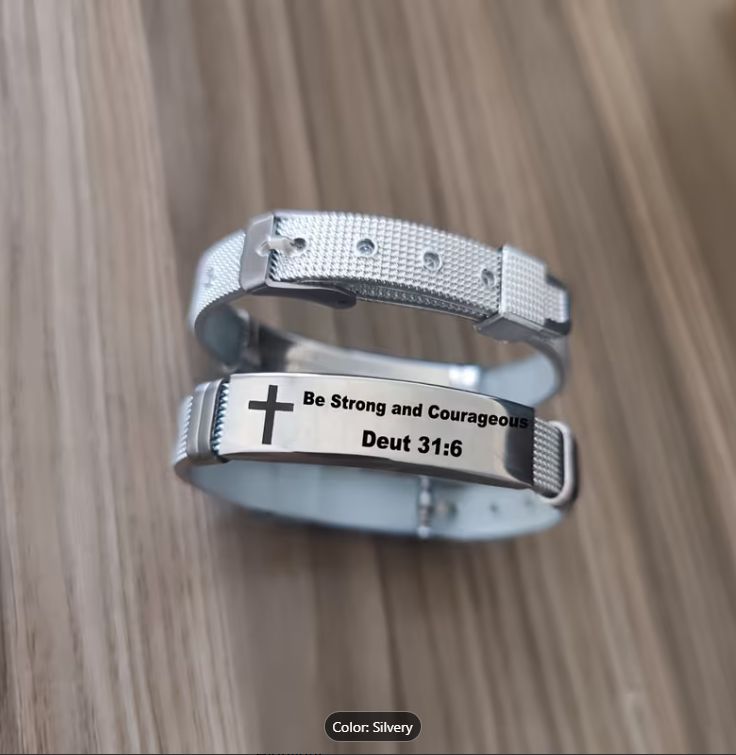 Stainless Steel Bracelet - "Be Strong and Courageous"