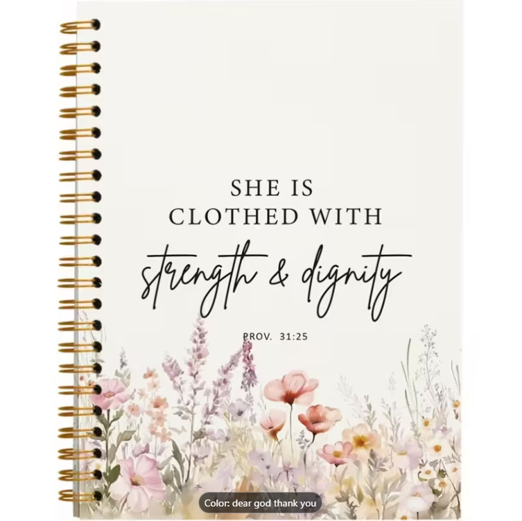 Note Book - "She is clothed with strength & dignity"